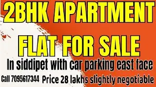 #2bhk #APARTMENT #flatforsalein  #SIDDIPET OLD COLLECTOR OFFICE BACK SIDE CAR PARKING 3rd floor
