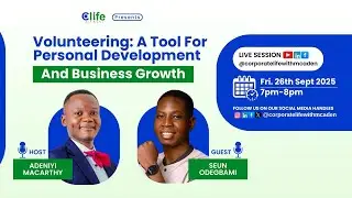 VOLUNTEERING: A Tool For Personal Development And Business Growth