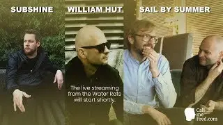William Hut, Subshine, Sail By Summer | live from the Water Rats, London. Feb 26. 2019