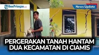 PERGERAKAN TANAH MENGANCAM! 2 Kecamatan di Ciamis Terdampak, Puluhan Rumah Rusak Berat