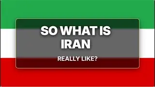 So what is Iran really like? (10 interesting facts about Iran that you probably didn't know!)