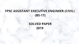 Past Paper Assistant Executive Engineer (Civil) - BPS-17 - FPSC Exam held in 2019 - WAPDA
