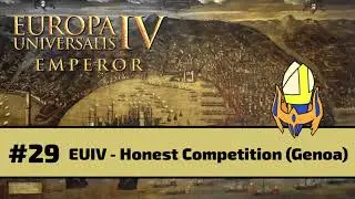 EUIV: Honest Competition (Genoa) Episode 29 - Good Government Policies