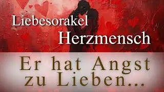 LIEBESORAKEL | Er hat Angst zu lieben 😥 doch diese Verbindung ist größer als seine Vergangenheit! 😍