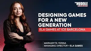 Designing Games For a New Generation - ELA Games at ICE Barcelona