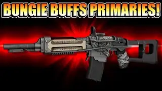BUNGIE BUFFS ALL PRIMARIES! TWAB NEWS!