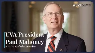 Interim President Paul Mahoney Speaks on His Vision for UVA &ndash; Exclusive Full Interview