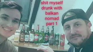 American and Canadian get drunk off of Croatian Beer part one with Balkan Nomad