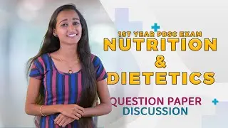 NUTRITION AND DIETETICS | 1st Year PBsc Exam | Akhila N | Nursing Guru