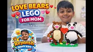 I built a LEGO Love Bears for my Mom ❤️🧱 | Cute Surprise Build & Family Fun | Reyansh Happy Kids