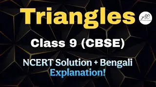 Triangles Class 9 | CBSE | Congruence: SAS, ASA, AAS | NCERT Full Solutions in Bengali