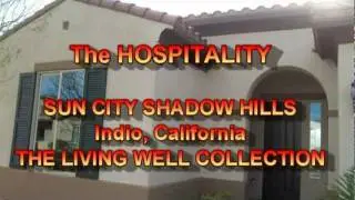 Real Estate DEL WEBB SUN CITY SHADOW HILLS  Take the tour THE HOSPITALITY  house