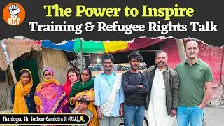 The Power to Inspire | Leadership Training & Refugee Rights Talk | Delhi | HSF