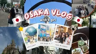 a week in osaka with 6 girl for shopping,cafe,matcha and temple