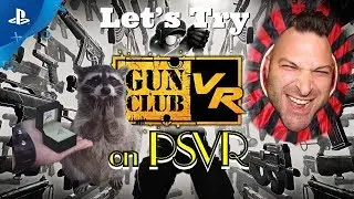 Let's Try Gun Club VR on Playstation VR PSVR