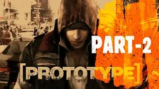 Prototype game play walk-through part-2| PC game-play| Game story.