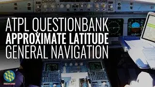 Approximate Latitude| General Navigation | ATPL Question Bank | AE3832 – Answering ATPL