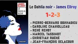 Le Dahlia noir &ndash; James Ellroy - 1-2-3 Radio France