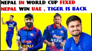 NEPAL SENSATION WIN OVER UAE , NEPAL IN TO THE WORLD CUP..TIGER IS BACK .