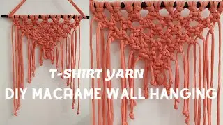 T-Shirt Yarn Macrame Wall Hanging | DIY Idea from Old T-Shirt | Best Out of Waste  | Handmade Ideas