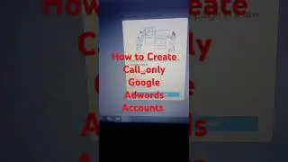 How to Create Call-only Google Ads Account #Verified