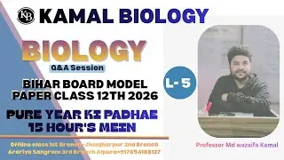 Biharboardmodelpaper set 5 | Kamalbiology| Md Wazaifa kamal| Bihar Board class12th 