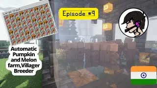 [Hindi] Teaching My Friends Minecraft | Episode 9 - Automatic Melon & Pumpkin Farm, Villager Breeder