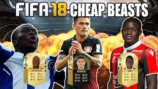 FIFA 18: 5 Cheap BEASTS You Should Buy NOW!