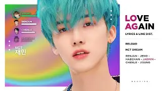 NCT Dream - Love Again (사랑은 또다시) (Color Coded Lyrics & Line Distribution)