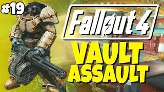 Fallout 4 - The Meat Factory #19 - Vault Assault