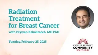 Radiation Treatment for Breast Cancer with Peyman Kabolizadeh, MD PhD