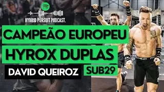 Campeao Europeu sub29 HYROX DUPLAS | Hybrid Pursuit Podcast