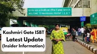 Kashmiri Gate Isbt Delhi,Complete Guide {Insider Information} |Delhi interstate bus terminus
