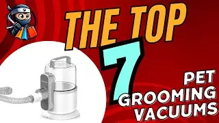 🐾✨Top 7 Pet Grooming Vacuums for Happy and Healthy Fur Babies!🚀🐶