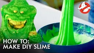 GHOSTBUSTERS - How To Make Your Own Slime!