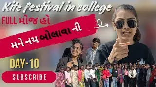 Kite  festival in college 🪁/ day-10/ full moj/@Desiivloger22 
