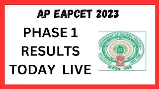 AP EAPCET 2023 ll EAMCET RESULTS PHASE 1 COUNSELLING ll