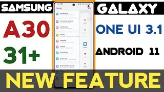 Samsung Galaxy A30 Android 11 Update New Features | 31+hidden Features | A30 One Ui 3.1 #A30