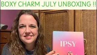 July 2024 BoxyCharm by Ipsy unboxing!!