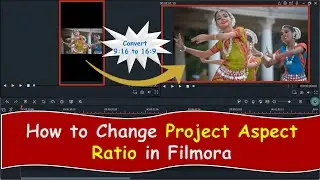 How to change project aspect ratio in Filmora | How to convert 