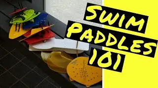 Swim Paddles 101