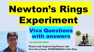 Newton&rsquo;s Rings Experiment| Viva | Wavelength of sodium light| Central Ring is dark| Interference