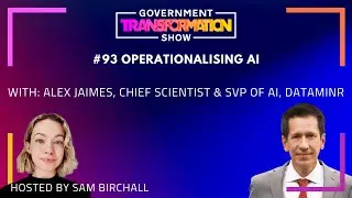 #93: Operationalising AI in Government