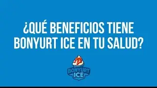 Descubre que beneficios tiene Bonyurt Ice en tu salud... 👀🍦 