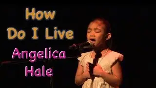 Awesome 6 Year Old Girl Who Sings How Do I Live (LeAnn Rimes) - Angelica Hale