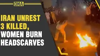 Iran unrest: 3 killed, women burn headscarves at anti-hijab protests