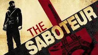 The Saboteur - The Pi&egrave;ce de R&eacute;sistance