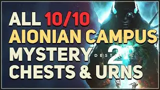 All Aionian Campus Mystery Chests & Urn Puzzles Destiny 2