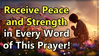 St. Francis, Make Me an Instrument of Peace – Today's Special Prayer