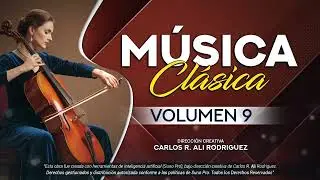 M&Uacute;SICA CL&Aacute;SICA | Volumen 9 | &Aacute;lbum Completo | Carlos Ali